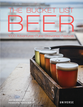 Hardcover The Bucket List: Beer: 1000 Adventures - Pubs - Breweries - Festivals Book