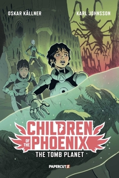 Paperback Children of the Phoenix Vol. 3: The Tomb Planet Book