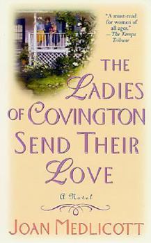 The Ladies of Covington Send Their Love - Book #1 of the Ladies of Covington