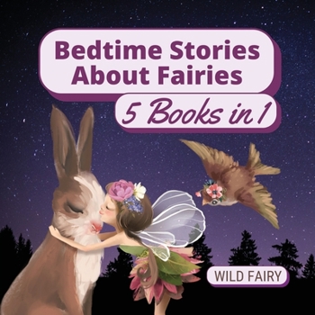 Paperback Bedtime Stories About Fairies: 5 Books in 1 Book