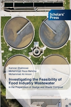 Paperback Investigating the Feasibility of Food Industry Wastewater Book