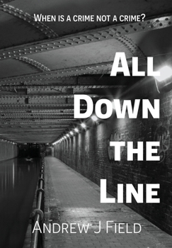 Hardcover All Down the Line Book