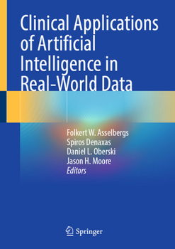 Hardcover Clinical Applications of Artificial Intelligence in Real-World Data Book