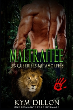 Paperback Maltraitée: Une Romance Paranormale [French] Book