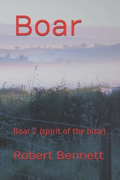 Paperback Boar: Boar 2 (spirit of the boar) Book