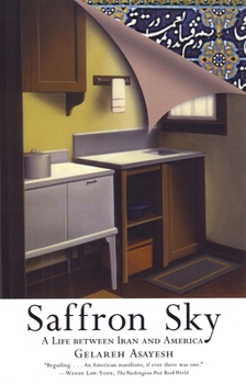 Paperback Saffron Sky: A Life between Iran and America Book