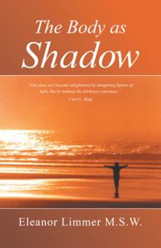 Paperback The Body as Shadow Book