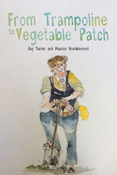 Paperback From Trampoline to Vegetable Patch Book