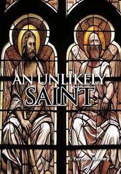 Hardcover An Unlikely Saint Book