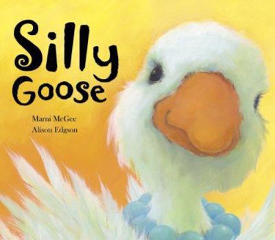 Hardcover Silly Goose Book