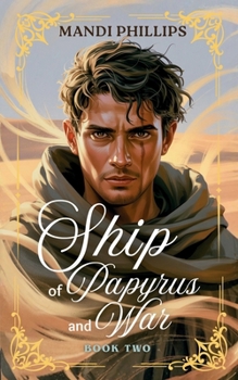 Ship of Papyrus and War (Scroll of Ink and Skin)