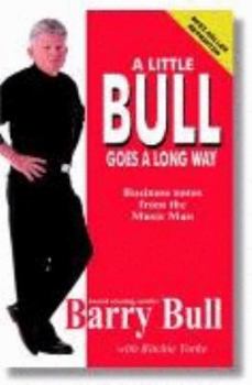 Paperback A Little Bull Goes a Long Way Book