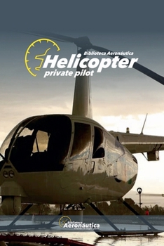 Helicopter Private Pilot (Aviation)
