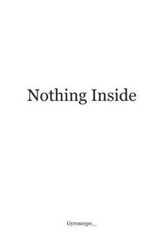 Paperback Nothing Inside: A Quiet Exploration of Emptiness and Meaning Book