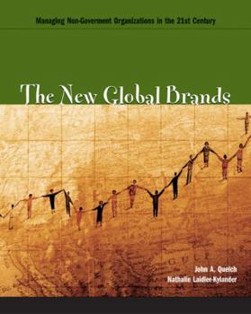 Hardcover The New Global Brands: Managing Non-Government Organizations in the 21st Century Book