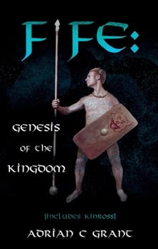 Paperback Fife: Genesis of the Kingdom Book