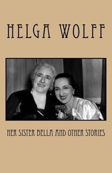 Paperback Her Sister Bella and Other Stories Book