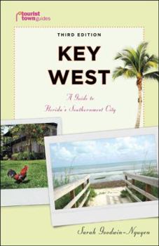 Paperback Tourist Town Guides Key West: A Guide to Florida's Southernmost City Book