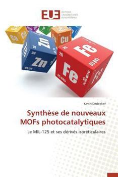 Paperback Synthèse de Nouveaux Mofs Photocatalytiques [French] Book