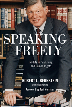 Hardcover Speaking Freely: My Life in Publishing and Human Rights Book