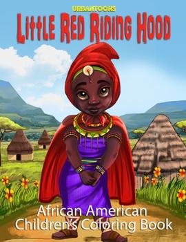 Paperback Little Red Riding Hood (African American Children's Coloring Book) Book