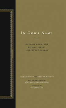 Hardcover In God's Name: Wisdom from the World's Great Spiritual Leaders Book