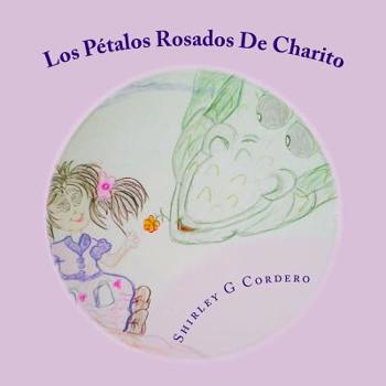 Paperback Los Petalos Rosados De Charito [Spanish] Book