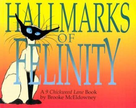 Paperback Hallmarks of Felinity: A 9 Chickweed Lane Book