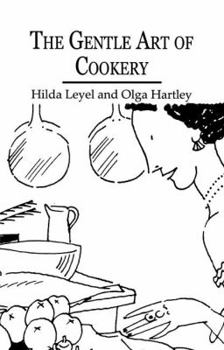 Paperback The Gentle Art Of Cookery Book