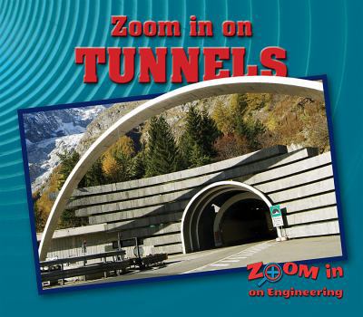 Paperback Zoom in on Tunnels Book