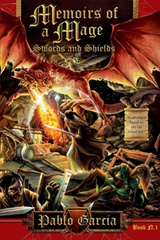 Paperback Memoirs of a Mage: Swords and Shields Book