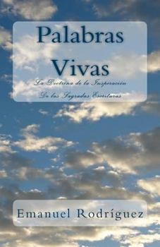 Paperback Palabras Vivas: La Doctrina de la Inspiración De las Sagradas Escrituras Book