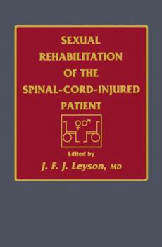 Hardcover Sexual Rehabilitation of the Spinal-Cord-Injured Patient Book