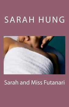 Paperback Sarah and Miss Futanari Book
