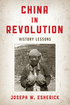 Hardcover China in Revolution: History Lessons Book