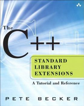 Hardcover The C++ Standard Library Extensions: A Tutorial and Reference Book