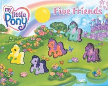 My Little Pony: Five Friends (My Little Pony) - Book  of the My Little Pony