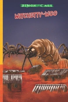 Witchetty-woo - Book #13 of the Apocalypse Blockers