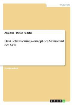 Paperback Das Globalisierungskonzept des Memo und des SVR [German] Book