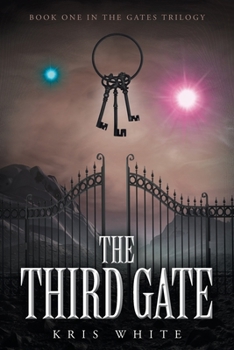 Paperback The Third Gate: Book One in the Gates Trilogy Book