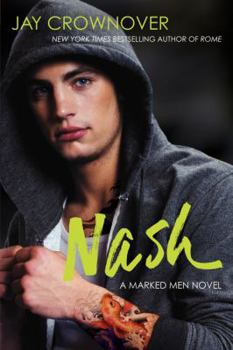 Nash - Book #4 of the Marked Men