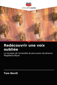 Paperback Redécouvrir une voix oubliée [French] Book