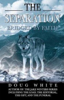 The Separation: Bridged by Fate