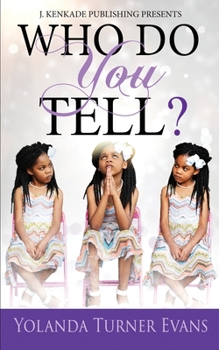 Paperback Who Do You Tell? Book