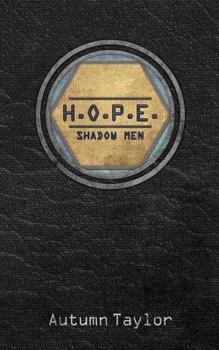 Paperback H.O.P.E. Shadow Men Book