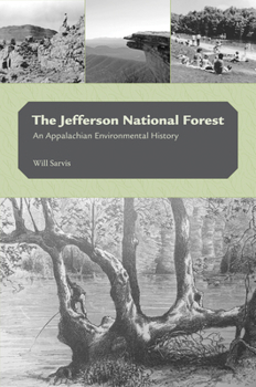 Hardcover The Jefferson National Forest: An Appalachian Environmental History Book