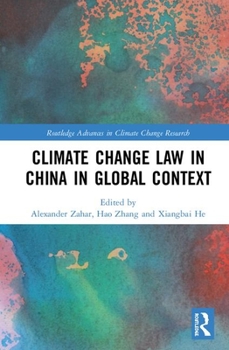Hardcover Climate Change Law in China in Global Context Book