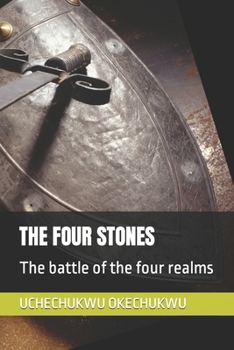 Paperback The Four Stones: The battle of the four realms Book
