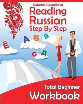 Paperback Reading Russian Workbook: Russian Step By Step Total Beginner Book