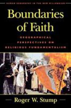 Paperback Boundaries of Faith: Geographical Perspectives on Religious Fundamentalism Book